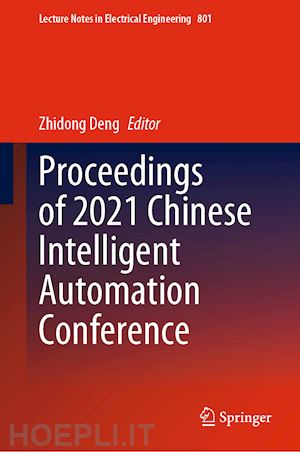 deng zhidong (curatore) - proceedings of 2021 chinese intelligent automation conference