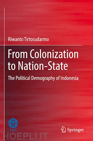 tirtosudarmo riwanto - from colonization to nation-state