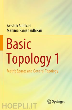 adhikari avishek; adhikari mahima ranjan - basic topology 1