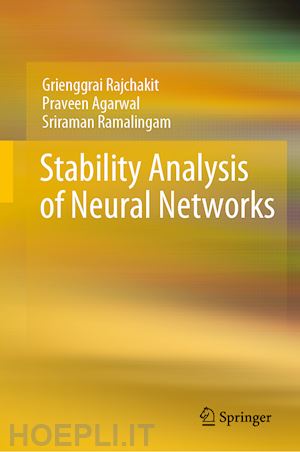 rajchakit grienggrai; agarwal praveen; ramalingam sriraman - stability analysis of neural networks