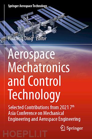 ding huafeng (curatore) - aerospace mechatronics and control technology