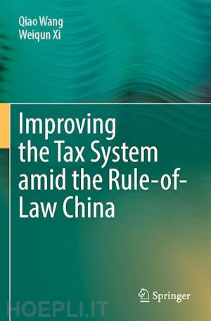 wang qiao; xi weiqun - improving  the tax system amid the rule-of-law china