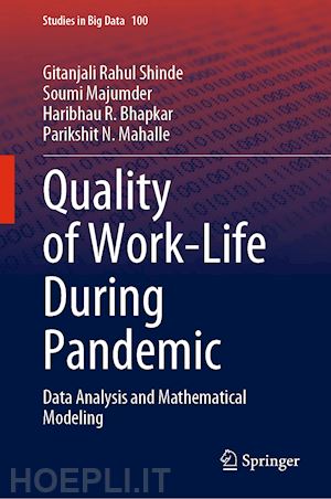 shinde gitanjali rahul; majumder soumi; bhapkar haribhau r.; mahalle parikshit n. - quality of work-life during pandemic