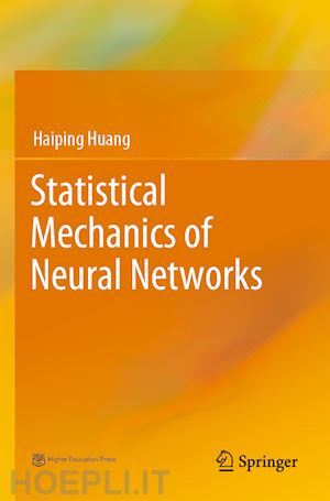 huang haiping - statistical mechanics of neural networks