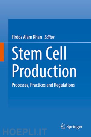 khan firdos alam (curatore) - stem cell production