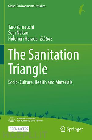 yamauchi taro (curatore); nakao seiji (curatore); harada hidenori (curatore) - the sanitation triangle