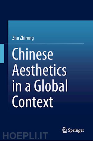 zhu zhirong - chinese aesthetics in a global context
