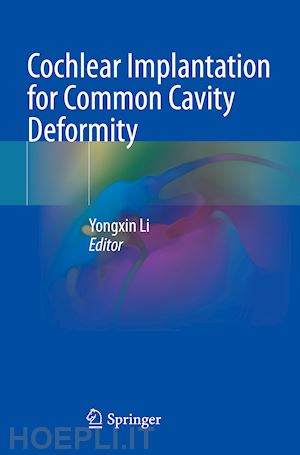 li yongxin (curatore) - cochlear implantation for common cavity deformity