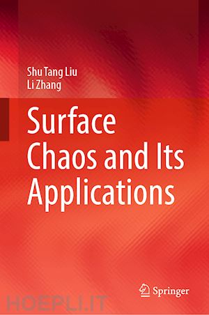 liu shu tang; zhang li - surface chaos and its applications