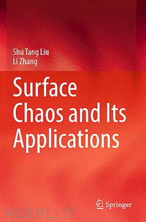 liu shu tang; zhang li - surface chaos and its applications