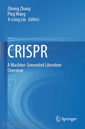 zhang ziheng (curatore); wang ping (curatore); liu ji-long (curatore) - crispr