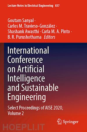 sanyal goutam (curatore); travieso-gonzález carlos m. (curatore); awasthi shashank (curatore); pinto carla m.a. (curatore); purushothama b. r. (curatore) - international conference on artificial intelligence and sustainable engineering