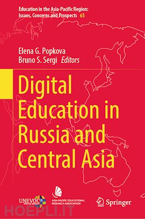 popkova elena g. (curatore); sergi bruno s. (curatore) - digital education in russia and central asia