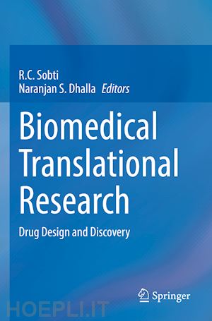 sobti r.c. (curatore); dhalla naranjan s. (curatore) - biomedical translational research