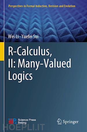 li wei; sui yuefei - r-calculus, ii: many-valued logics