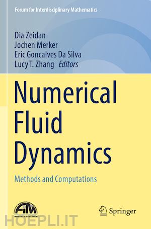 zeidan dia (curatore); merker jochen (curatore); da silva eric goncalves (curatore); zhang lucy t. (curatore) - numerical fluid dynamics