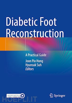 hong joon pio (curatore); suh hyunsuk (curatore) - diabetic foot reconstruction