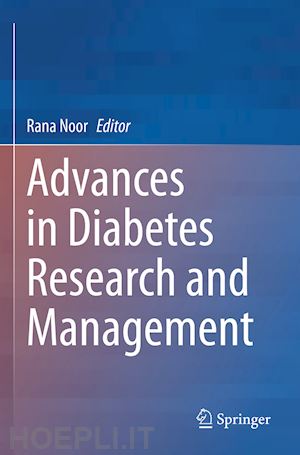 noor rana (curatore) - advances in diabetes research and management