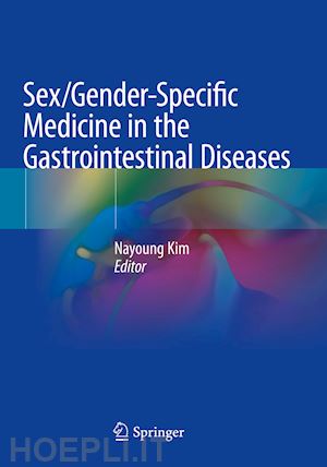 kim nayoung (curatore) - sex/gender-specific medicine in the gastrointestinal diseases