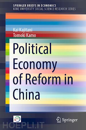 kajitani kai; kamo tomoki - political economy of reform in china