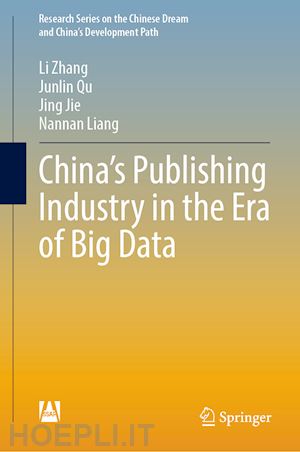 zhang li; qu junlin; jie jing; liang nannan - china’s publishing industry in the era of big data