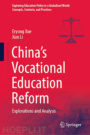 xue eryong; li jian - china’s vocational education reform