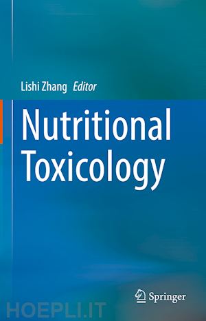 zhang lishi (curatore) - nutritional toxicology