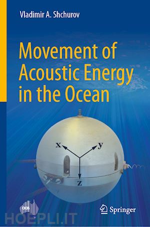 shchurov vladimir a. - movement of acoustic energy in the ocean