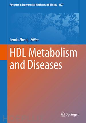 zheng lemin (curatore) - hdl metabolism and diseases