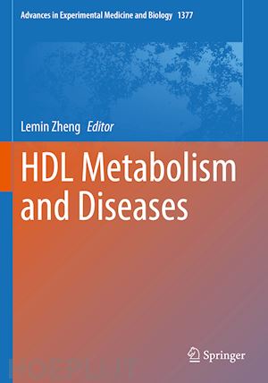 zheng lemin (curatore) - hdl metabolism and diseases
