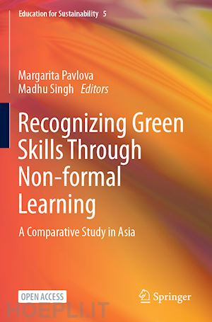 pavlova margarita (curatore); singh madhu (curatore) - recognizing green skills through non-formal learning