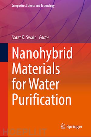 k. swain sarat (curatore) - nanohybrid materials for water purification