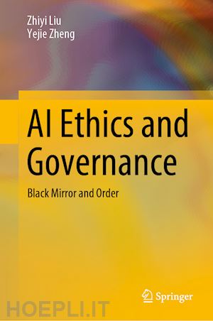 liu zhiyi; zheng yejie - ai ethics and governance