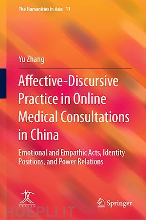 zhang yu - affective-discursive practice in online medical consultations in china