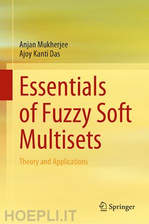 mukherjee anjan; das ajoy kanti - essentials of fuzzy soft multisets