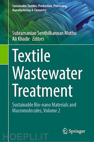 muthu subramanian senthilkannan (curatore); khadir ali (curatore) - textile wastewater treatment