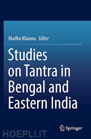 khanna madhu (curatore) - studies on tantra in bengal and eastern india