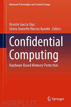 garcia diaz vicente (curatore); rincón aponte gloria jeanette (curatore) - confidential computing