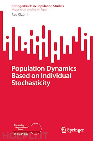 oizumi ryo - population dynamics based on individual stochasticity