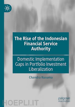 kusuma chandra - the rise of the indonesian financial service authority