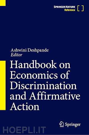 deshpande ashwini (curatore) - handbook on economics of discrimination and affirmative action