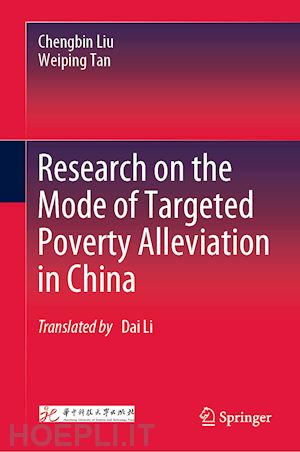 liu chengbin; tan weiping - research on the mode of targeted poverty alleviation in china