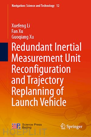li xuefeng; xu fan; xu guoqiang - redundant inertial measurement unit reconfiguration and trajectory replanning of launch vehicle
