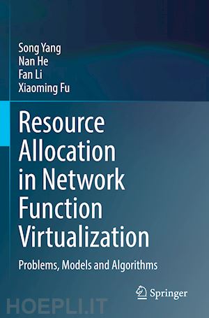 yang song; he nan; li fan; fu xiaoming - resource allocation in network function virtualization