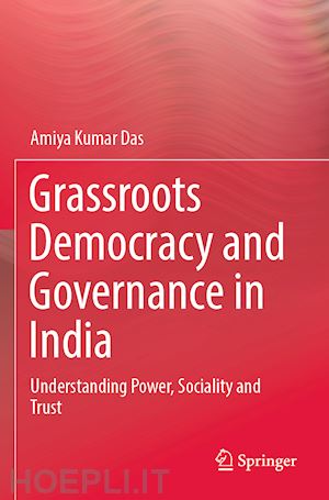 das amiya kumar - grassroots democracy and governance in india