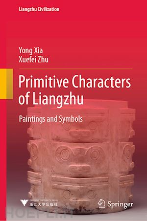 xia yong; zhu xuefei - primitive characters of liangzhu