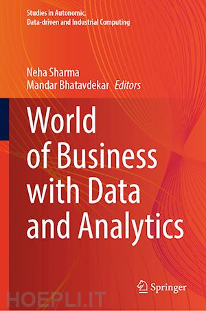 sharma neha (curatore); bhatavdekar mandar (curatore) - world of business with data and analytics