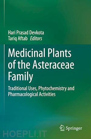 devkota hari prasad (curatore); aftab tariq (curatore) - medicinal plants of the asteraceae family