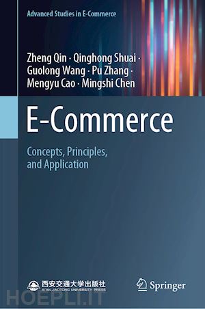 qin zheng; shuai qinghong; wang guolong; zhang pu; cao mengyu; chen mingshi - e-commerce