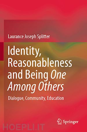 splitter laurance joseph - identity, reasonableness and being one among others
